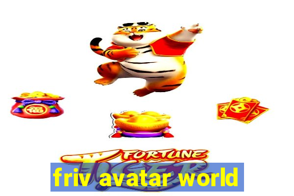 friv avatar world