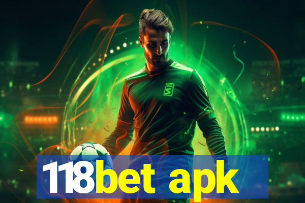 118bet apk