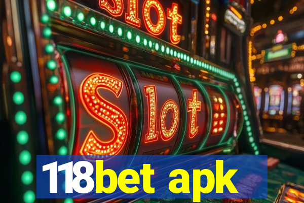 118bet apk