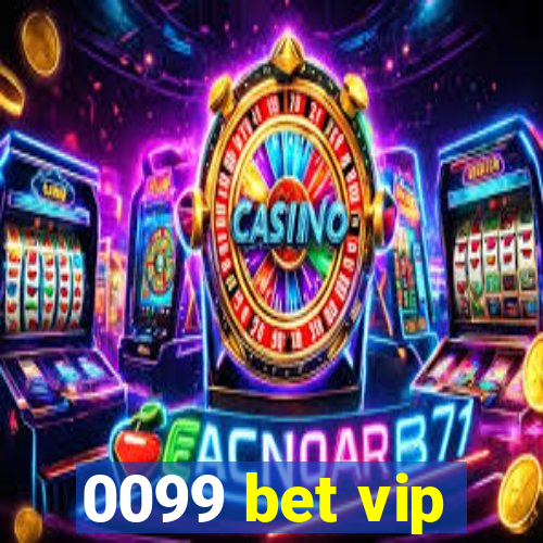 0099 bet vip