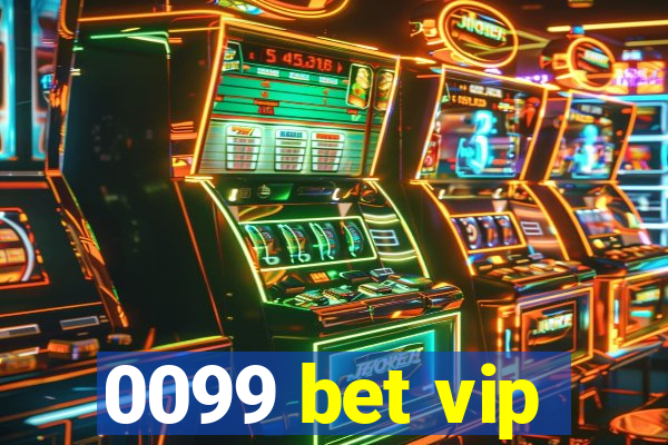 0099 bet vip