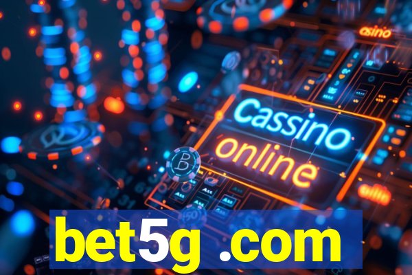 bet5g .com