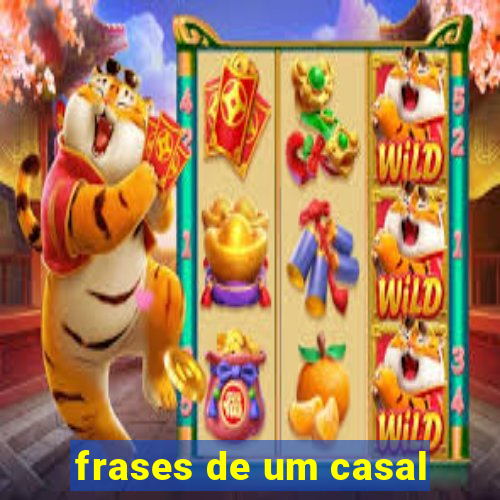 frases de um casal