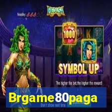 Brgame80paga