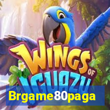 Brgame80paga