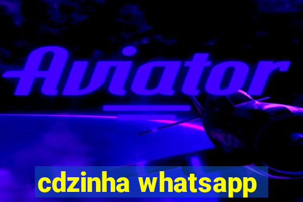 cdzinha whatsapp