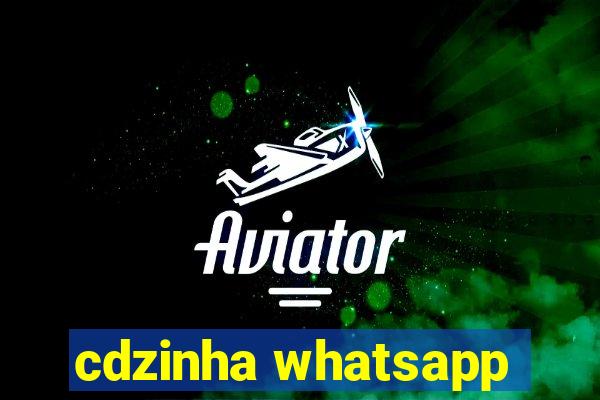 cdzinha whatsapp