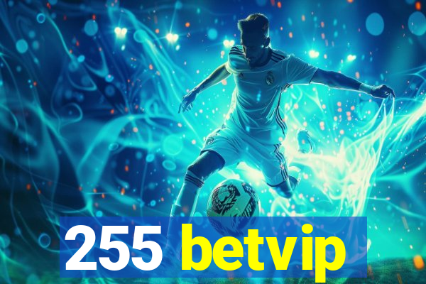 255 betvip