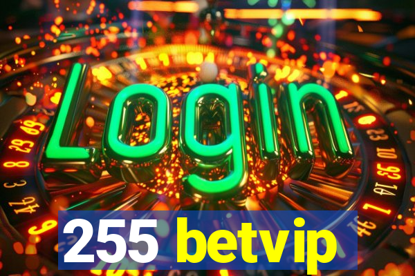 255 betvip