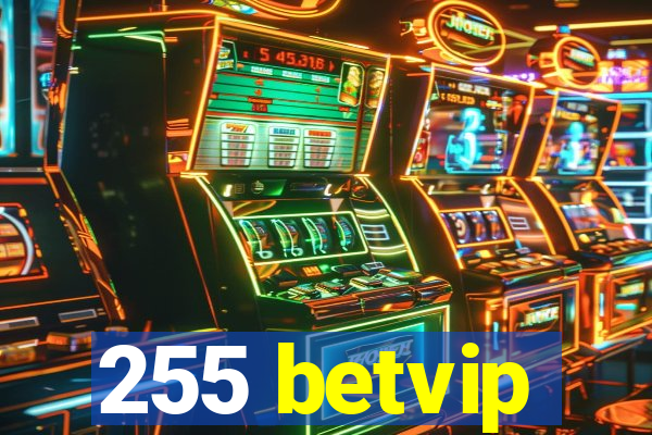 255 betvip