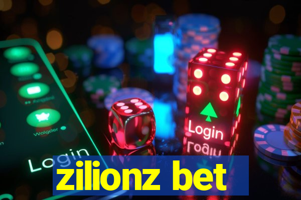 zilionz bet