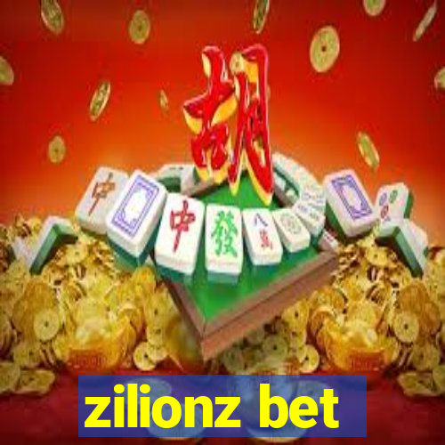 zilionz bet