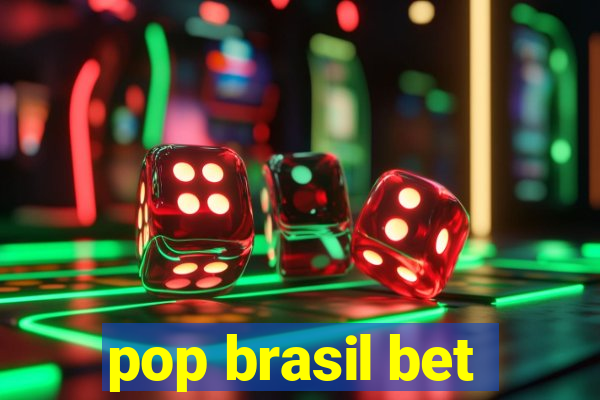 pop brasil bet