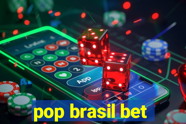 pop brasil bet