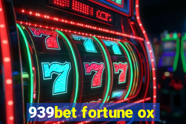 939bet fortune ox