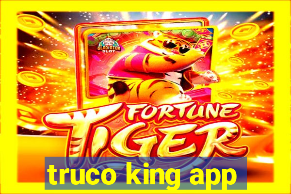 truco king app