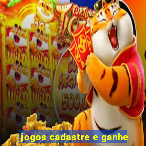 jogos cadastre e ganhe