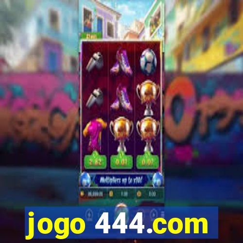 jogo 444.com