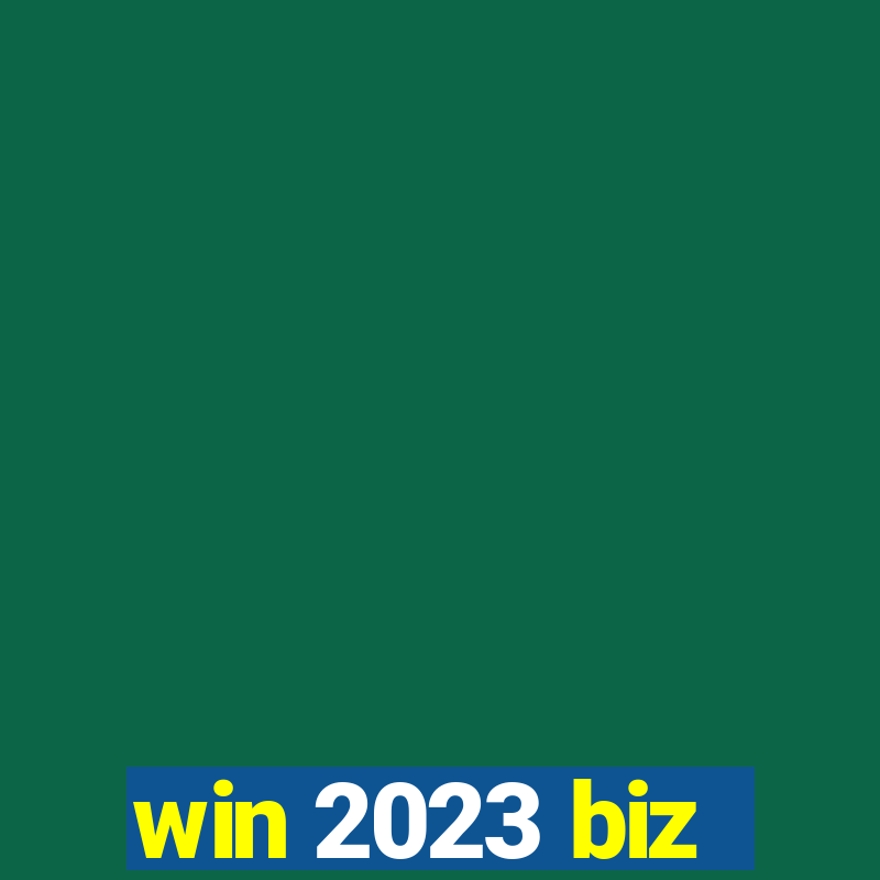 win 2023 biz