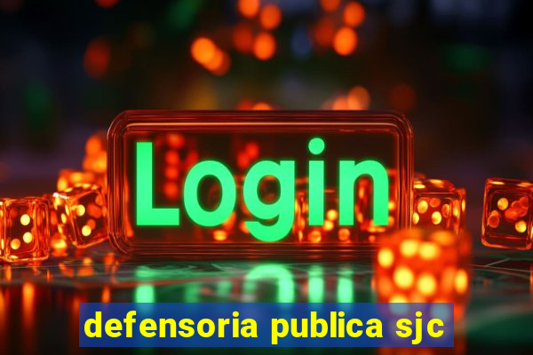 defensoria publica sjc