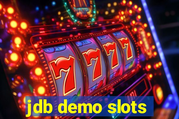 jdb demo slots