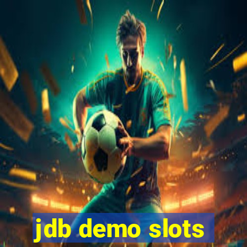 jdb demo slots