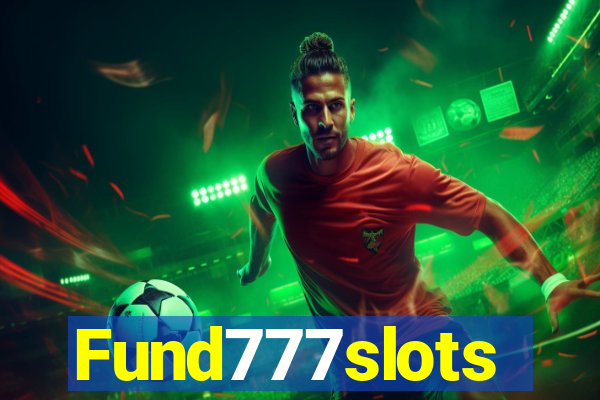 Fund777slots