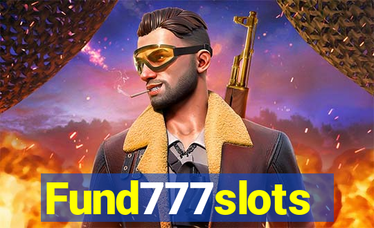 Fund777slots