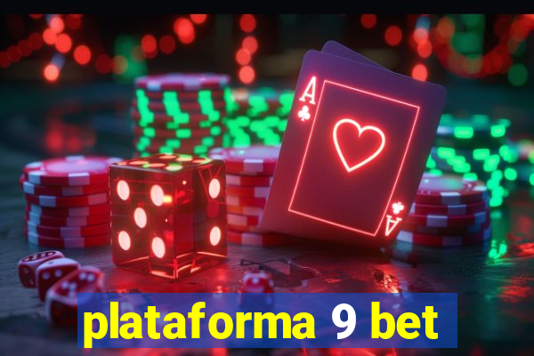 plataforma 9 bet