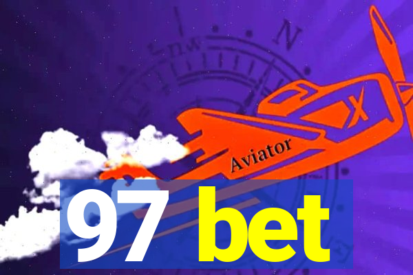 97 bet