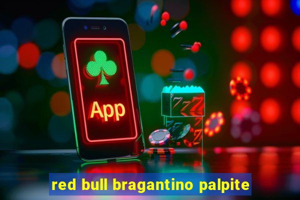 red bull bragantino palpite