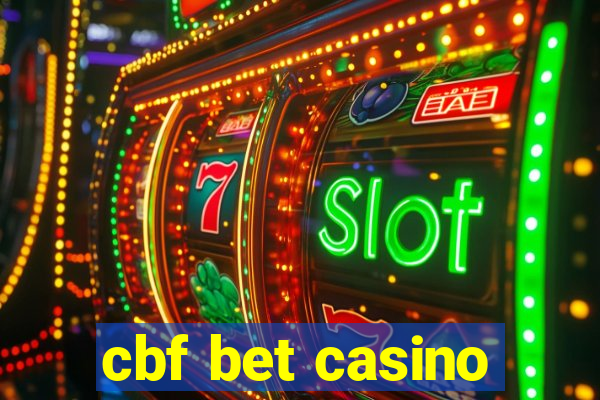 cbf bet casino