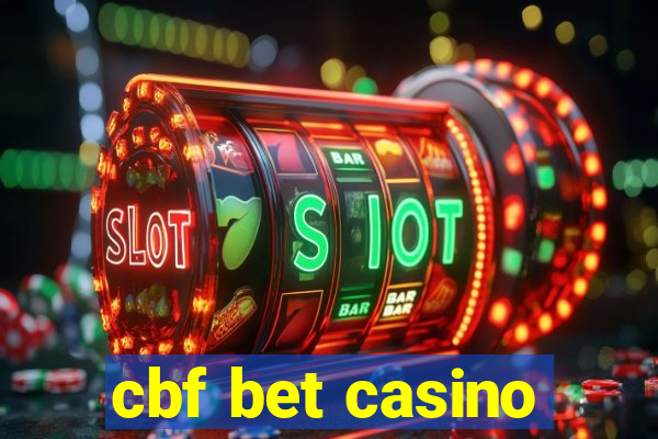 cbf bet casino