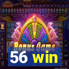 56 win