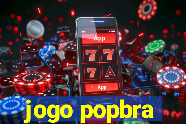 jogo popbra