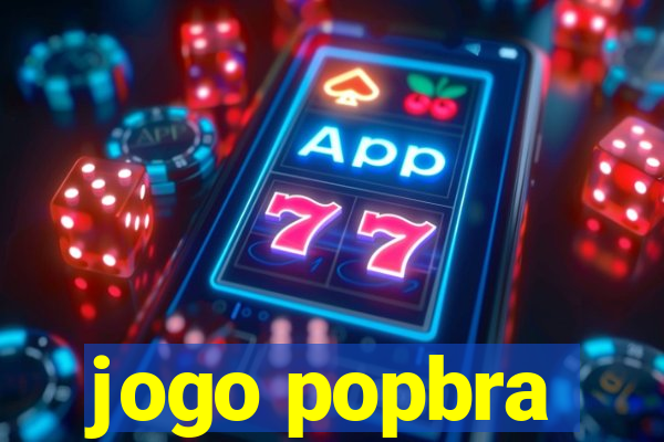 jogo popbra