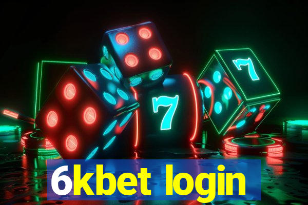 6kbet login