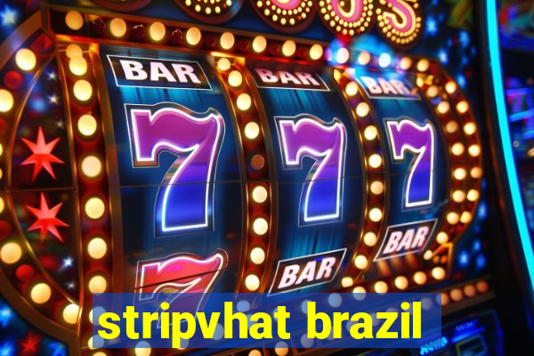 stripvhat brazil