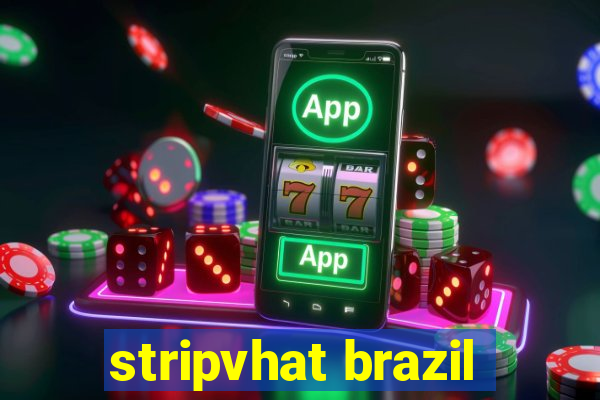 stripvhat brazil