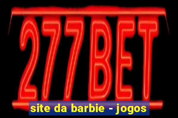 site da barbie - jogos