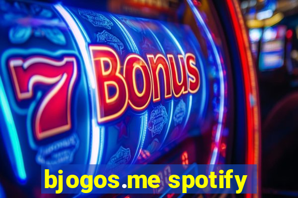 bjogos.me spotify