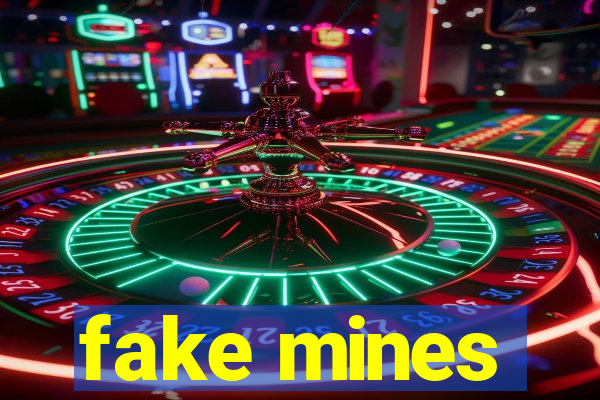 fake mines