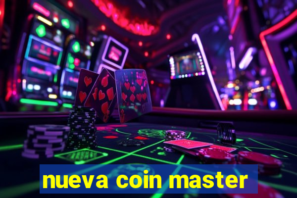 nueva coin master