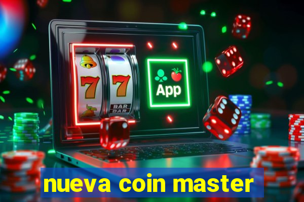 nueva coin master