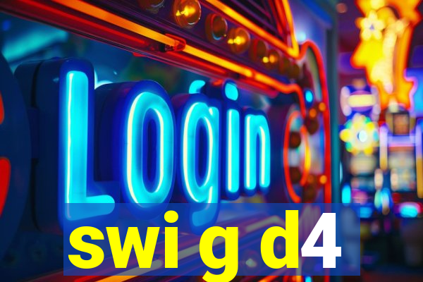 swi g d4