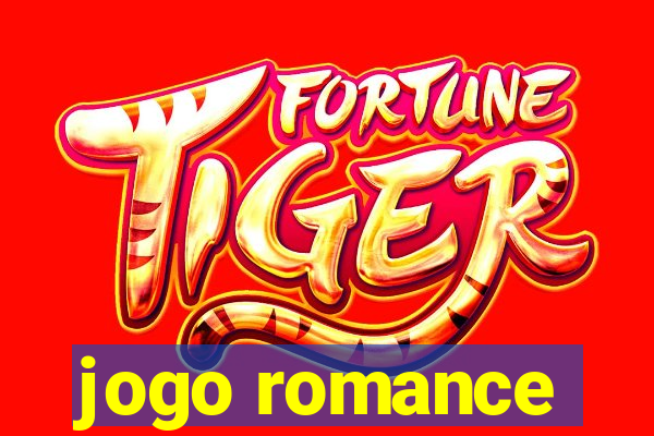 jogo romance