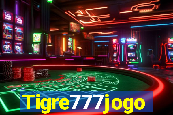 Tigre777jogo