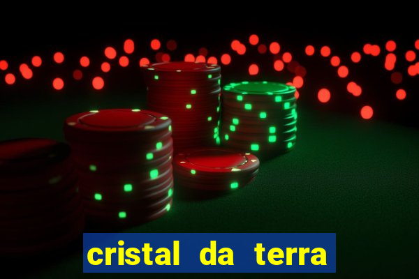 cristal da terra stardew valley