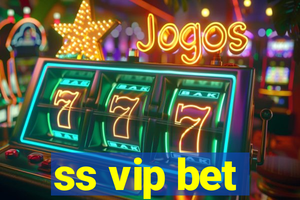 ss vip bet