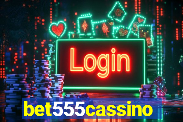 bet555cassino